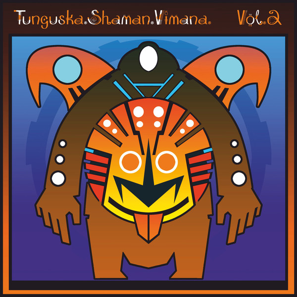 Ellipsis II: Tunguska.Shaman.Vimana., Volume 2