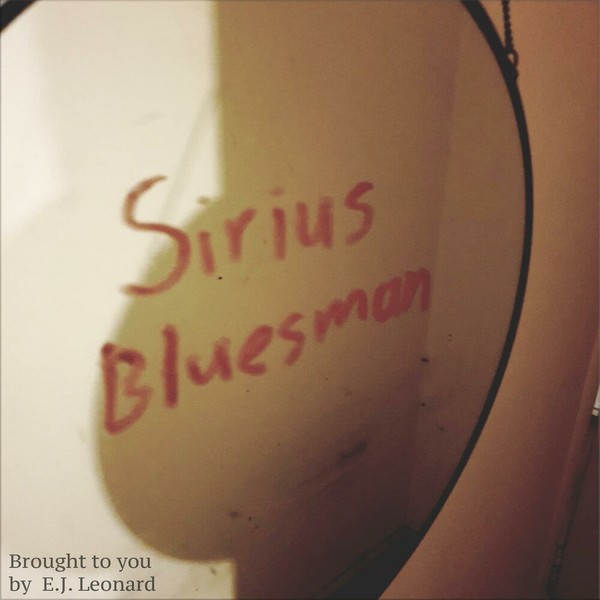 E.J. Leonard - Sirius Bluesman (2021)