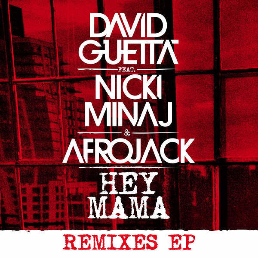 David guetta feat nicki. Ники Минаж Hey mama. Guetta Hey mama. Nicki Minaj bebe Rexha Afrojack. David Guetta Nicki Minaj Hey mama.